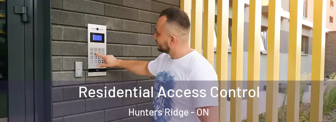  Residential Access Control Hunters Ridge - ON
