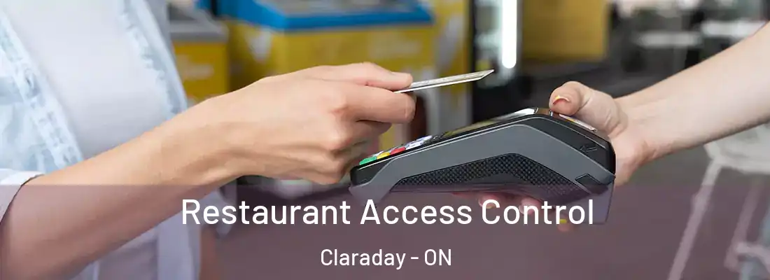 Restaurant Access Control Claraday - ON