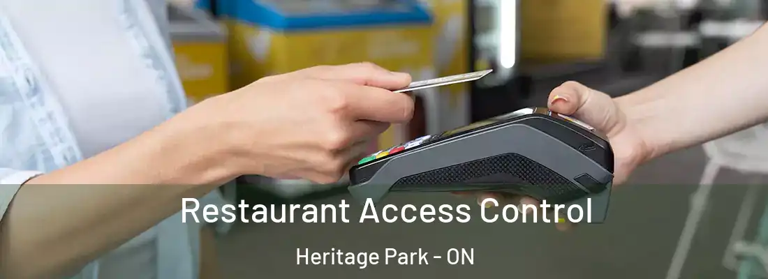  Restaurant Access Control Heritage Park - ON