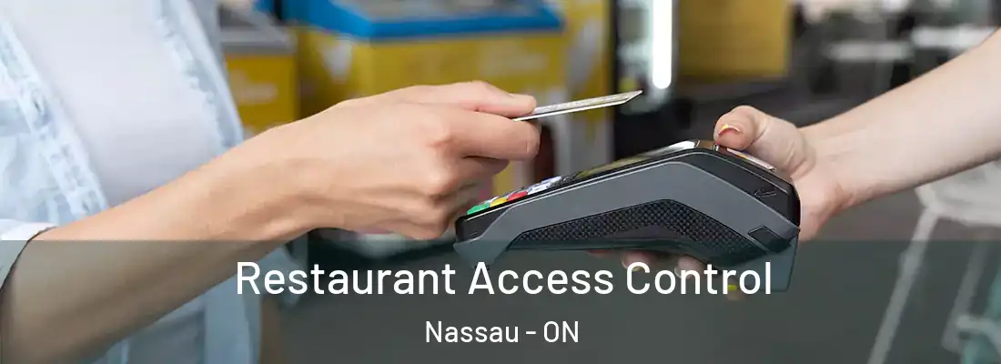  Restaurant Access Control Nassau - ON