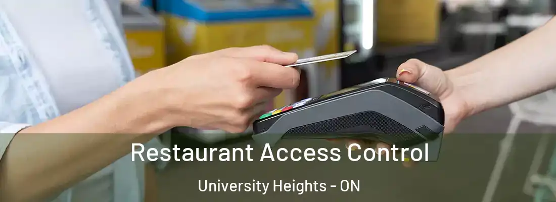 Restaurant Access Control University Heights - ON