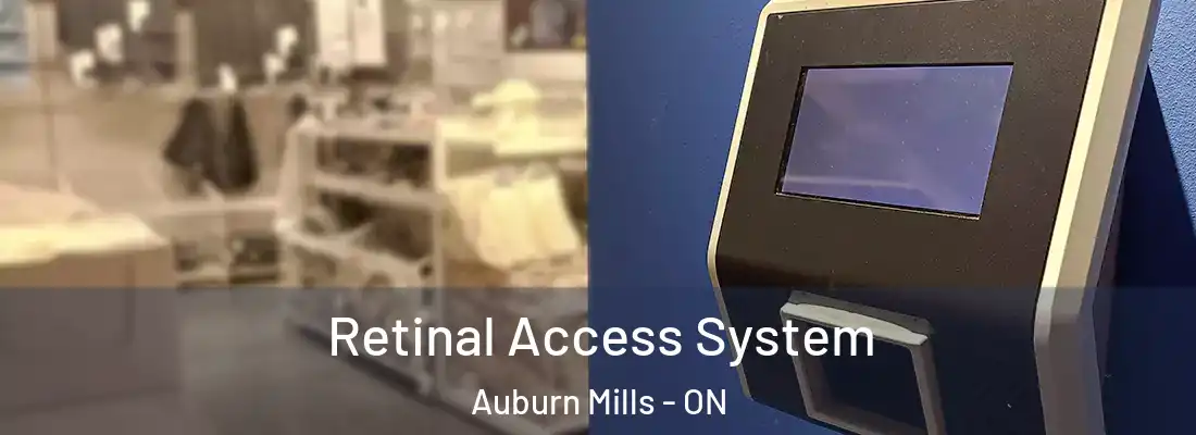  Retinal Access System Auburn Mills - ON