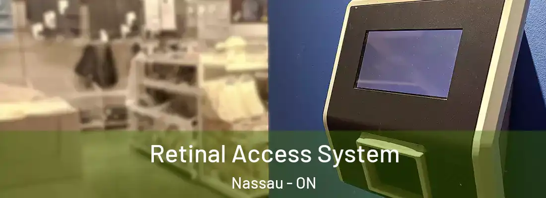 Retinal Access System Nassau - ON