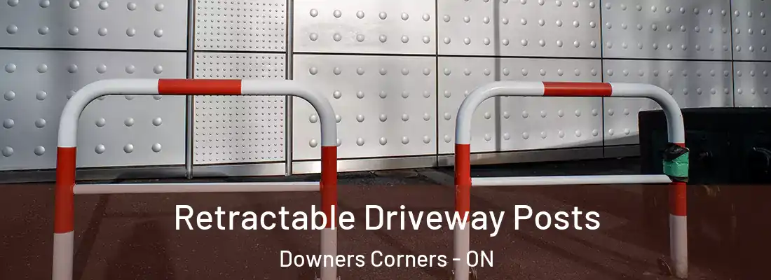  Retractable Driveway Posts Downers Corners - ON