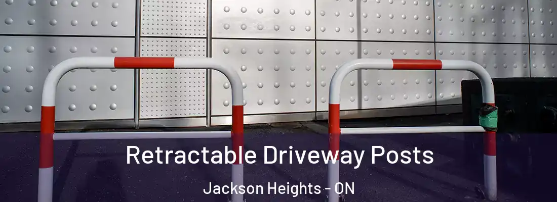  Retractable Driveway Posts Jackson Heights - ON