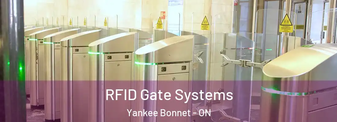  RFID Gate Systems Yankee Bonnet - ON