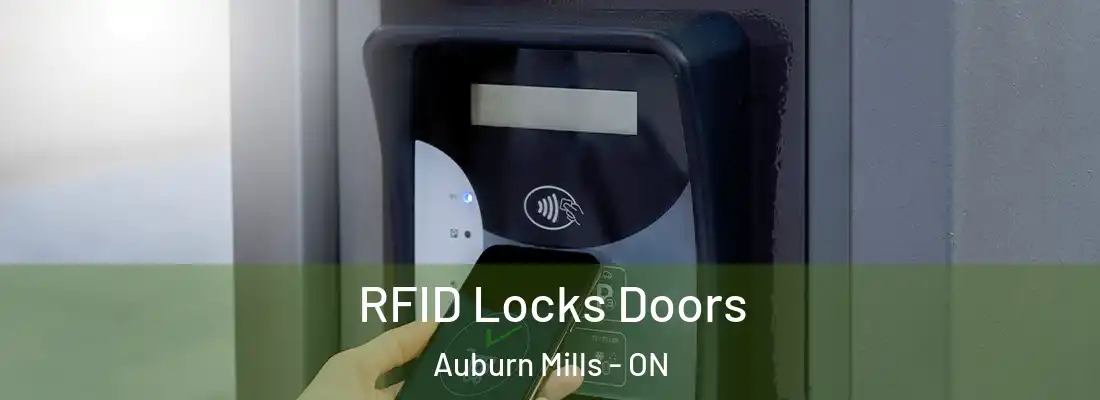  RFID Locks Doors Auburn Mills - ON