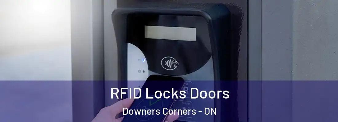  RFID Locks Doors Downers Corners - ON