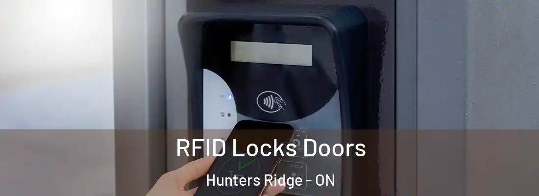  RFID Locks Doors Hunters Ridge - ON