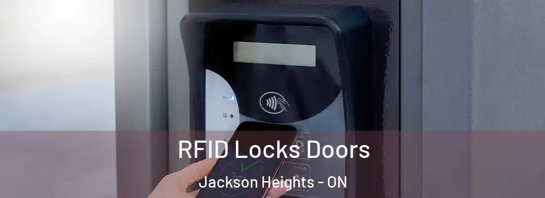  RFID Locks Doors Jackson Heights - ON