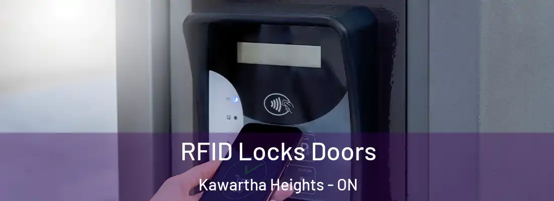  RFID Locks Doors Kawartha Heights - ON