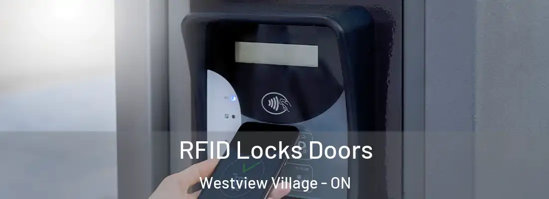  RFID Locks Doors Westview Village - ON