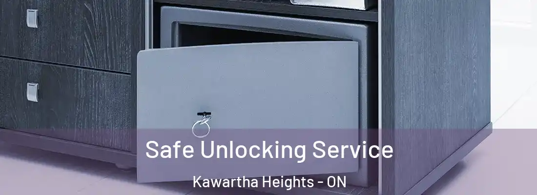  Safe Unlocking Service Kawartha Heights - ON
