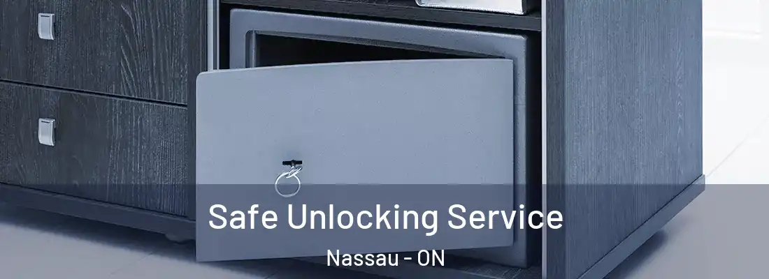  Safe Unlocking Service Nassau - ON