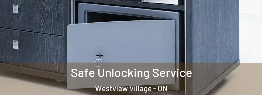  Safe Unlocking Service Westview Village - ON
