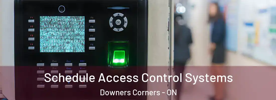  Schedule Access Control Systems Downers Corners - ON