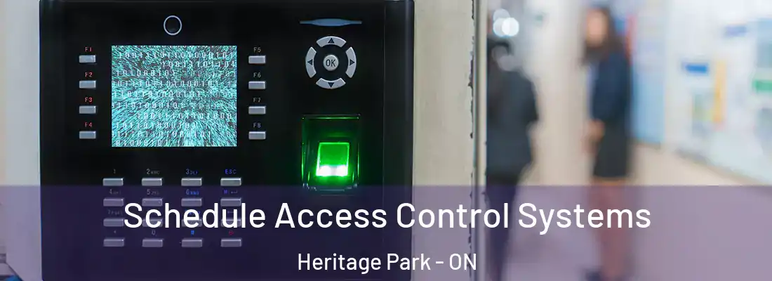  Schedule Access Control Systems Heritage Park - ON