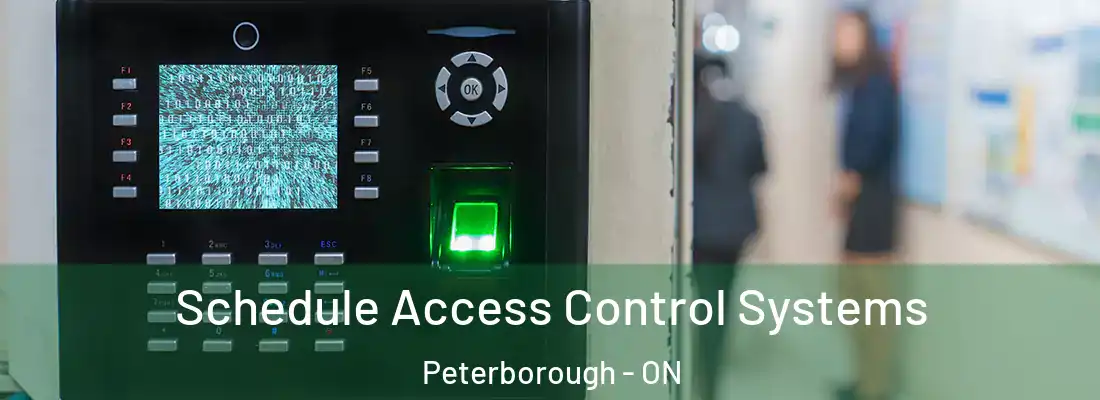  Schedule Access Control Systems Peterborough - ON