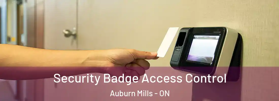  Security Badge Access Control Auburn Mills - ON