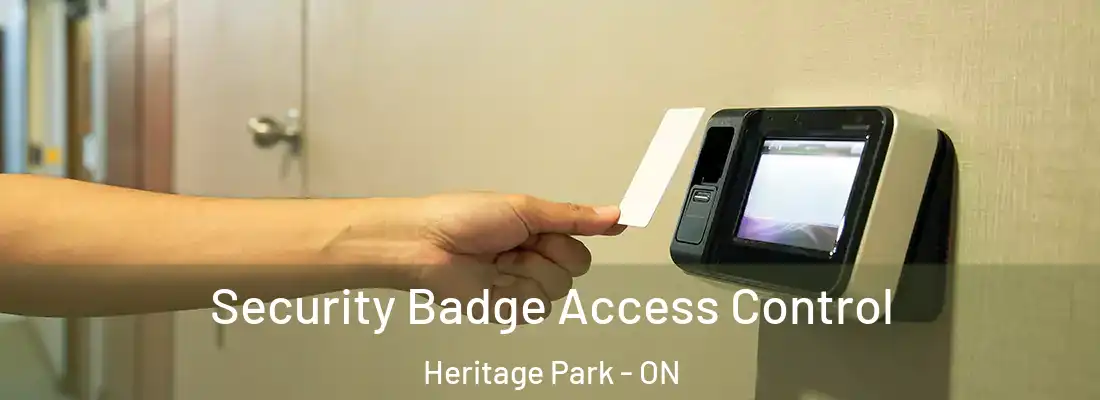  Security Badge Access Control Heritage Park - ON