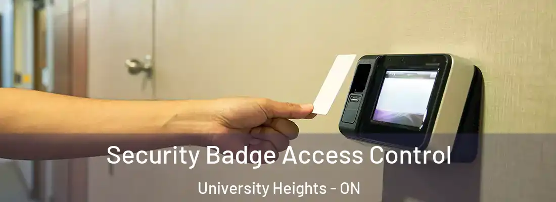 Security Badge Access Control University Heights - ON
