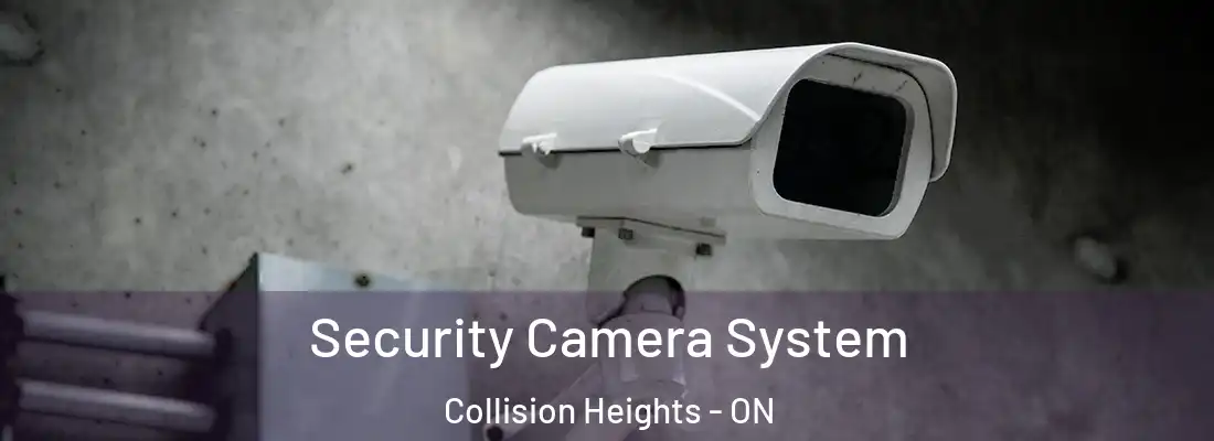  Security Camera System Collision Heights - ON
