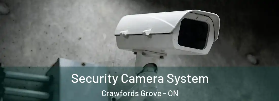  Security Camera System Crawfords Grove - ON