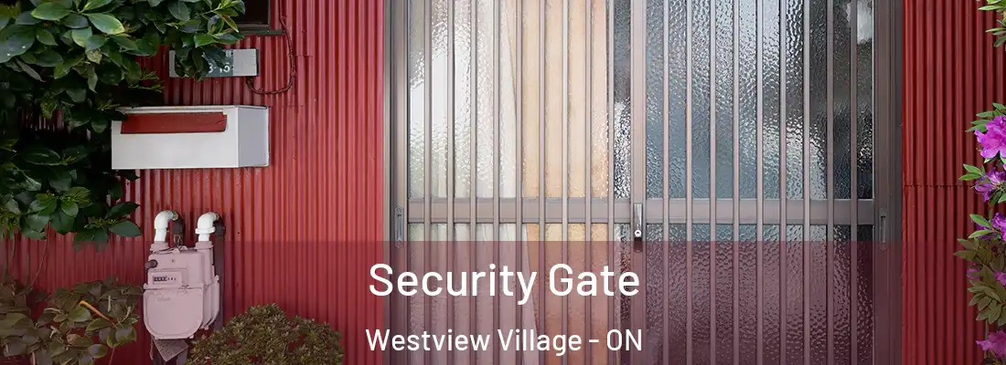  Security Gate Westview Village - ON