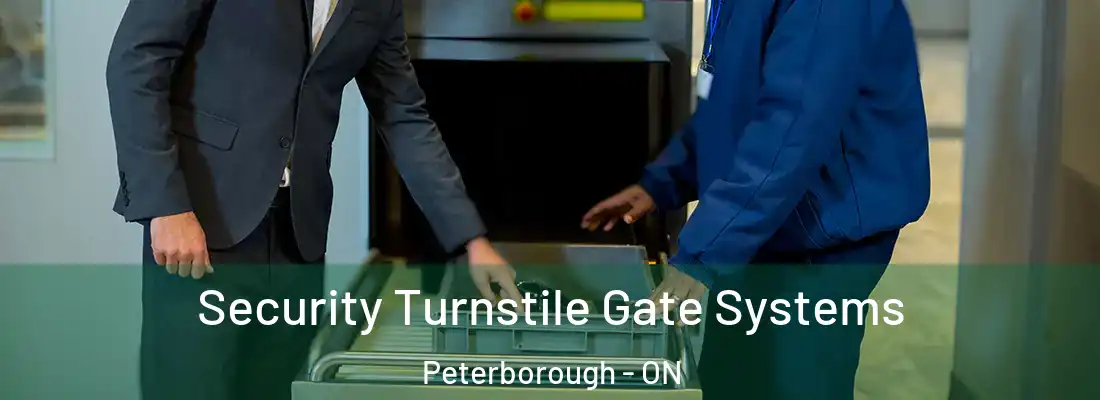  Security Turnstile Gate Systems Peterborough - ON