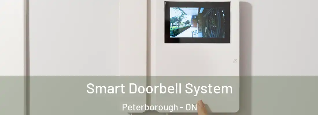  Smart Doorbell System Peterborough - ON