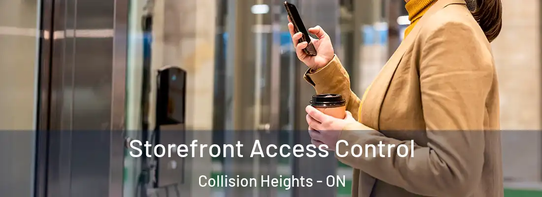  Storefront Access Control Collision Heights - ON