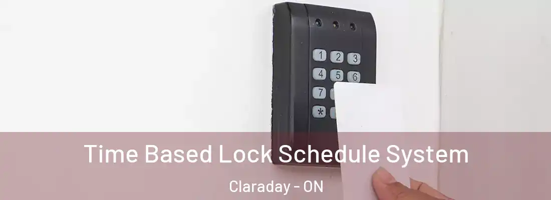  Time Based Lock Schedule System Claraday - ON