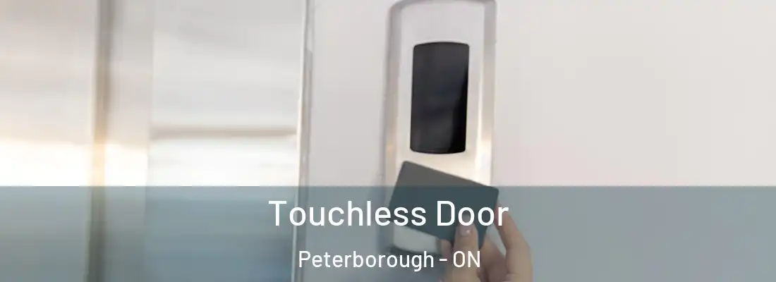  Touchless Door Peterborough - ON