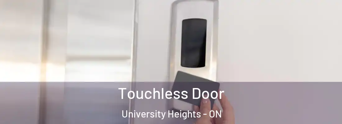  Touchless Door University Heights - ON