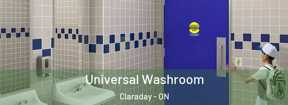  Universal Washroom Claraday - ON