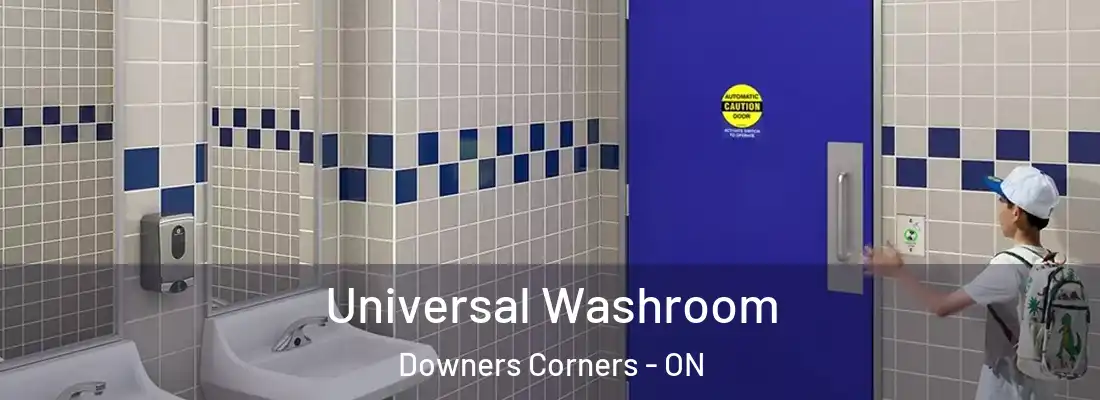  Universal Washroom Downers Corners - ON