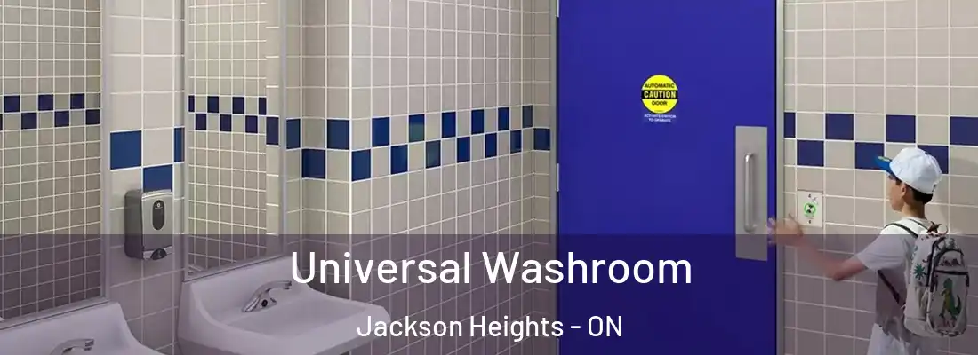  Universal Washroom Jackson Heights - ON