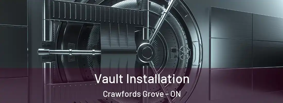  Vault Installation Crawfords Grove - ON