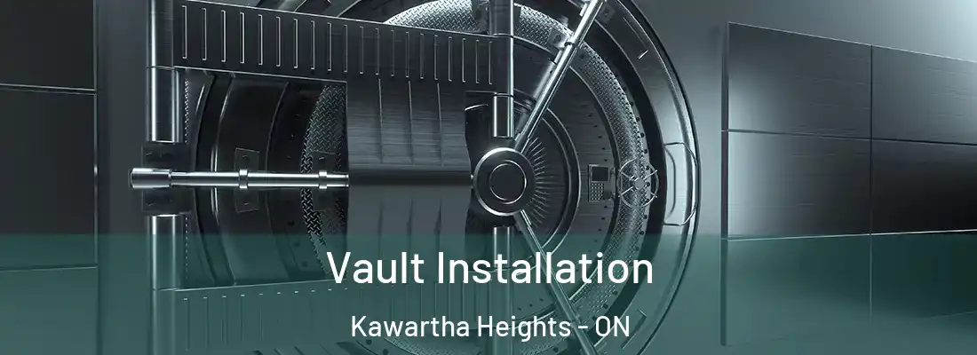  Vault Installation Kawartha Heights - ON