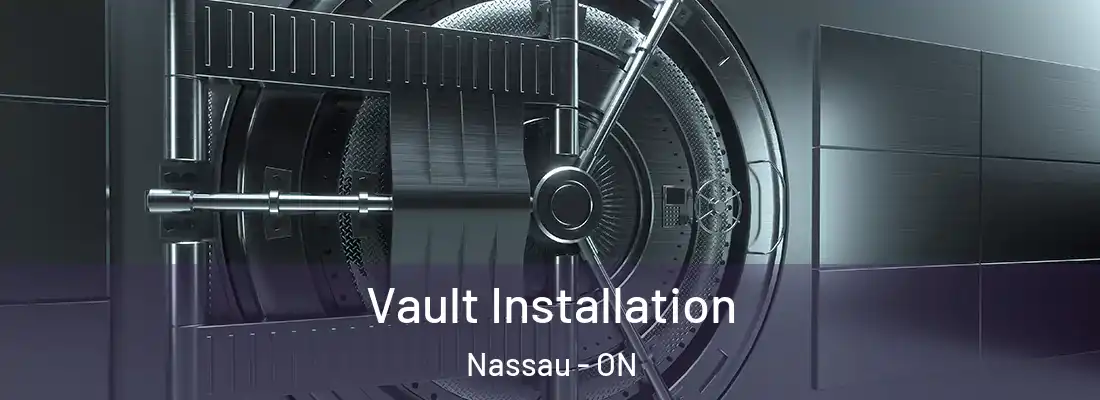  Vault Installation Nassau - ON