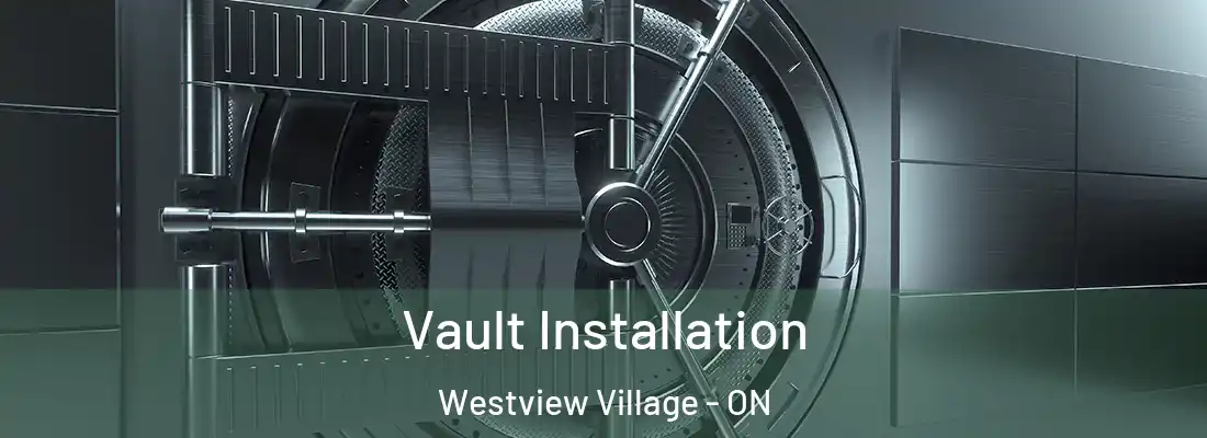  Vault Installation Westview Village - ON