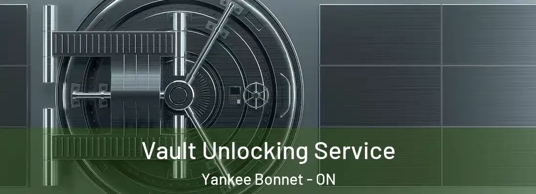  Vault Unlocking Service Yankee Bonnet - ON