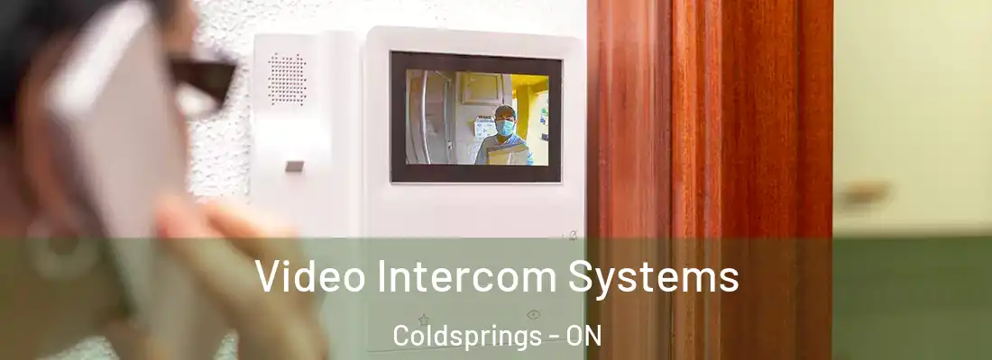  Video Intercom Systems Coldsprings - ON