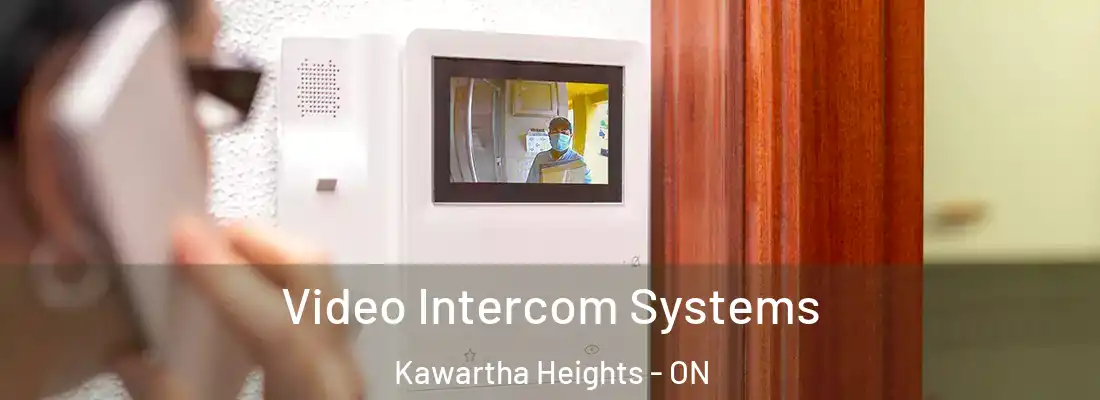  Video Intercom Systems Kawartha Heights - ON