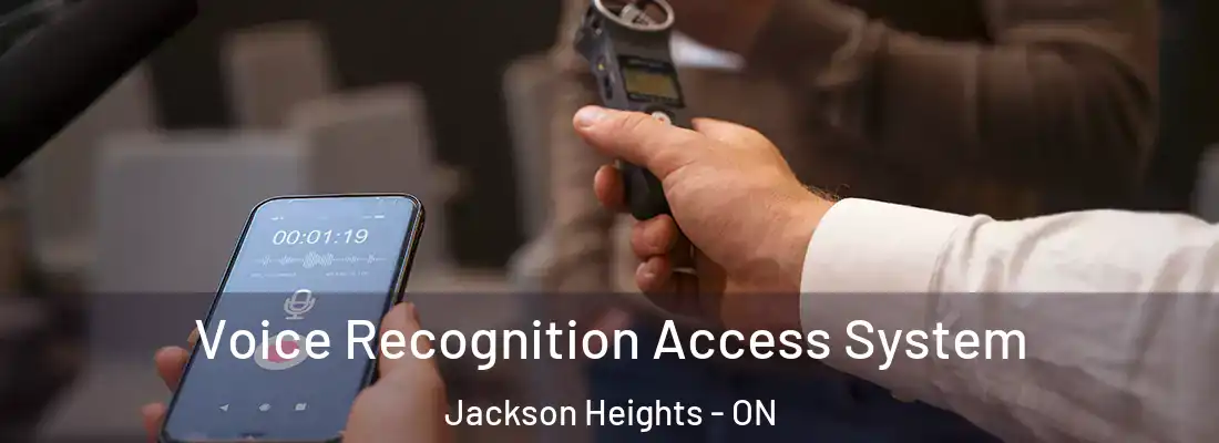  Voice Recognition Access System Jackson Heights - ON