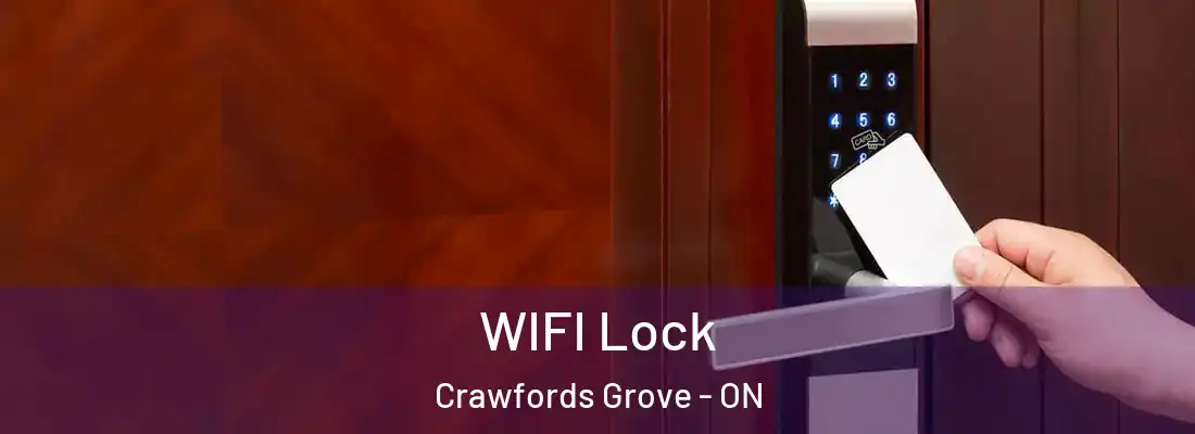  WIFI Lock Crawfords Grove - ON