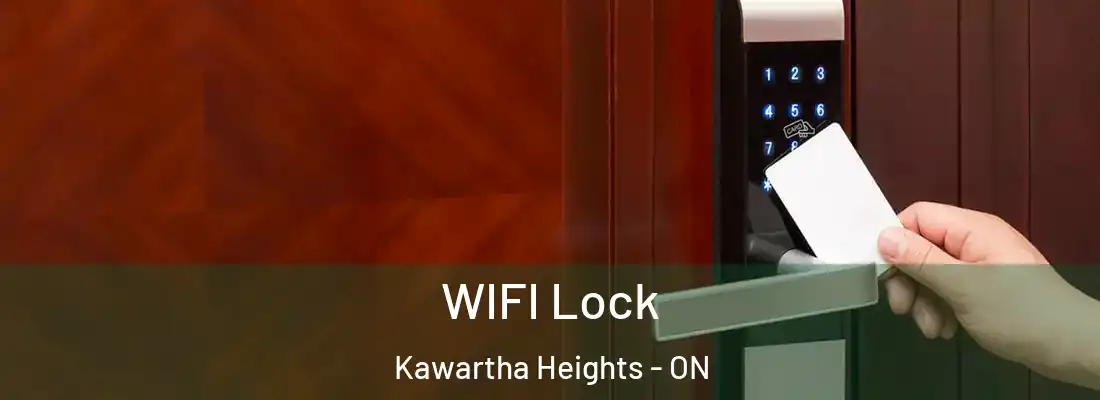  WIFI Lock Kawartha Heights - ON