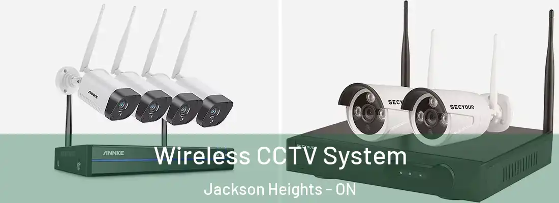  Wireless CCTV System Jackson Heights - ON