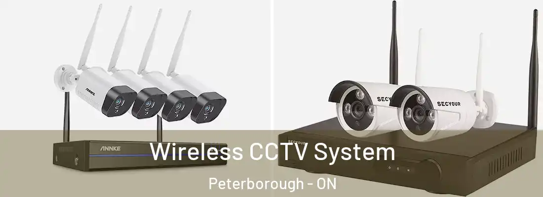  Wireless CCTV System Peterborough - ON